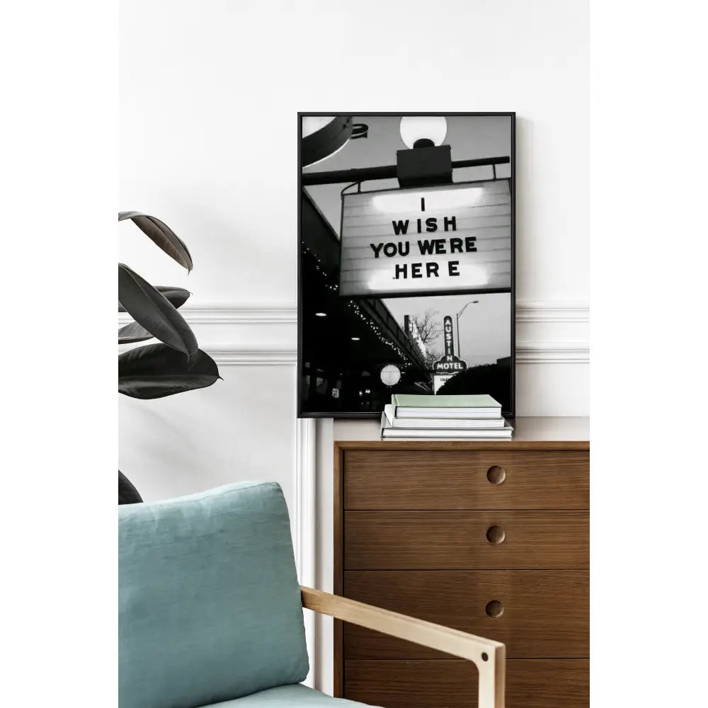 "Wish You Were Here" Marquee Billboard Monochrome Art Print – Instant Download